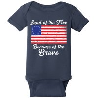 Betsy Ross Land Of The Free Because Of The Brave Baby Bodysuit