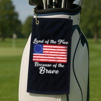 Betsy Ross Land Of The Free Because Of The Brave Golf Towel