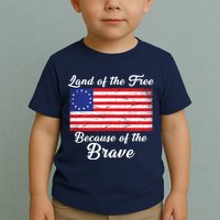 Betsy Ross Land Of The Free Because Of The Brave Toddler T-Shirt