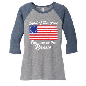 Betsy Ross Land Of The Free Because Of The Brave Women's Tri-Blend 3/4-Sleeve Raglan Shirt