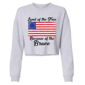 Betsy Ross Land Of The Free Because Of The Brave Cropped Pullover Crew