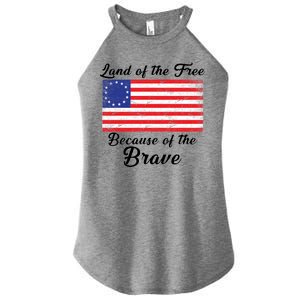 Betsy Ross Land Of The Free Because Of The Brave Women's Perfect Tri Rocker Tank