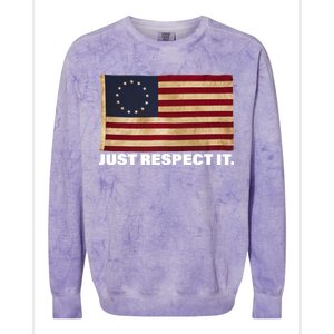 Betsy Ross Original Colonies Just Respect It Colorblast Crewneck Sweatshirt