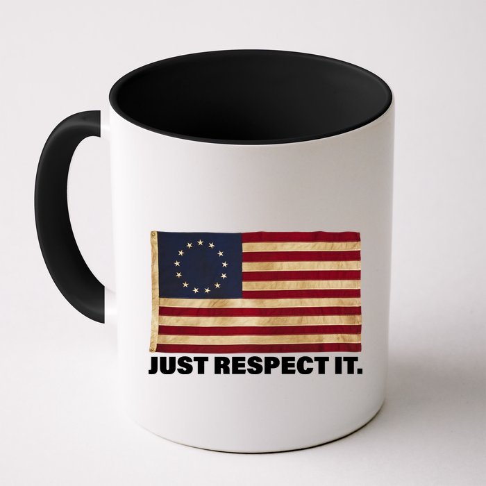 Betsy Ross Original Colonies Just Respect It Mug