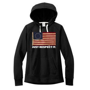 Betsy Ross Original Colonies Just Respect It Women's Fleece Hoodie