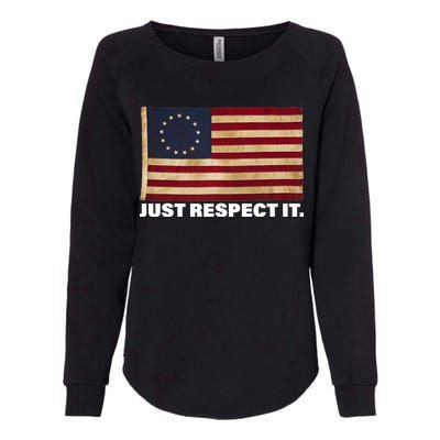 Betsy Ross Original Colonies Just Respect It Womens California Wash Sweatshirt