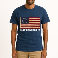 Betsy Ross Original Colonies Just Respect It Tall T-Shirt