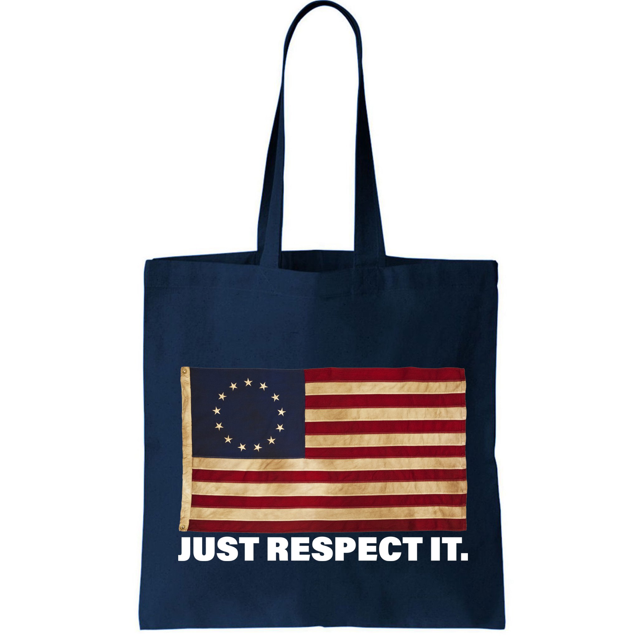Betsy Ross Original Colonies Just Respect It Bag