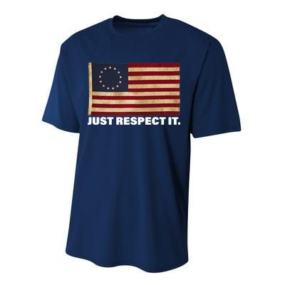 Betsy Ross Original Colonies Just Respect It Performance Sprint T-Shirt