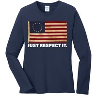 Betsy Ross Original Colonies Just Respect It Ladies Long Sleeve Shirt