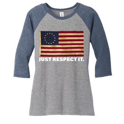 Betsy Ross Original Colonies Just Respect It Women's Tri-Blend 3/4-Sleeve Raglan Shirt