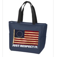 Betsy Ross Original Colonies Just Respect It Zip Tote Bag