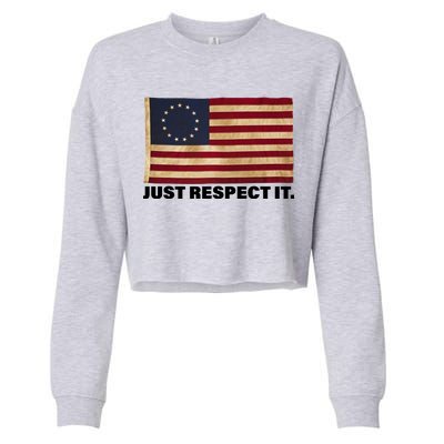 Betsy Ross Original Colonies Just Respect It Cropped Pullover Crew