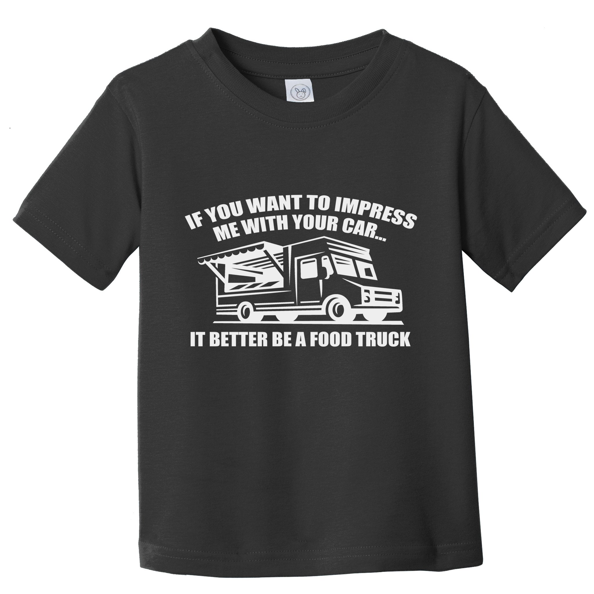 Better Be A Food Truck Toddler T-Shirt
