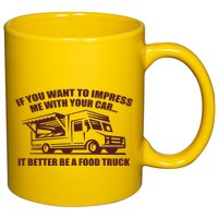 Better Be A Food Truck 11oz C Handle Ceramic Mug