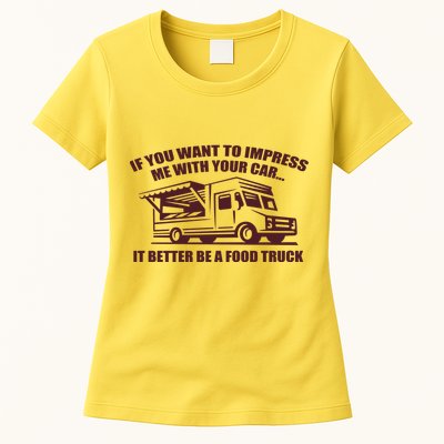Better Be A Food Truck Womens T-Shirt
