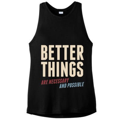 Better Things Are Necessary And Possible Ladies PosiCharge Tri-Blend Wicking Tank