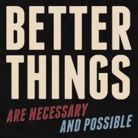 Better Things Are Necessary And Possible Ladies PosiCharge Tri-Blend Wicking Tank