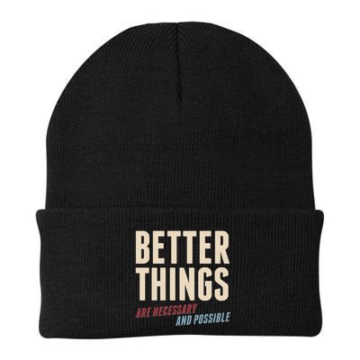 Better Things Are Necessary And Possible Beanie