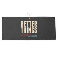Better Things Are Necessary And Possible Large Microfiber Waffle Golf Towel