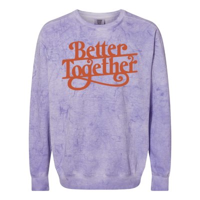 Better Together Colorblast Crewneck Sweatshirt