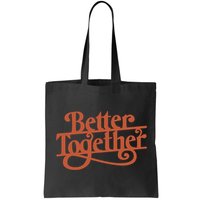 Better Together Bag