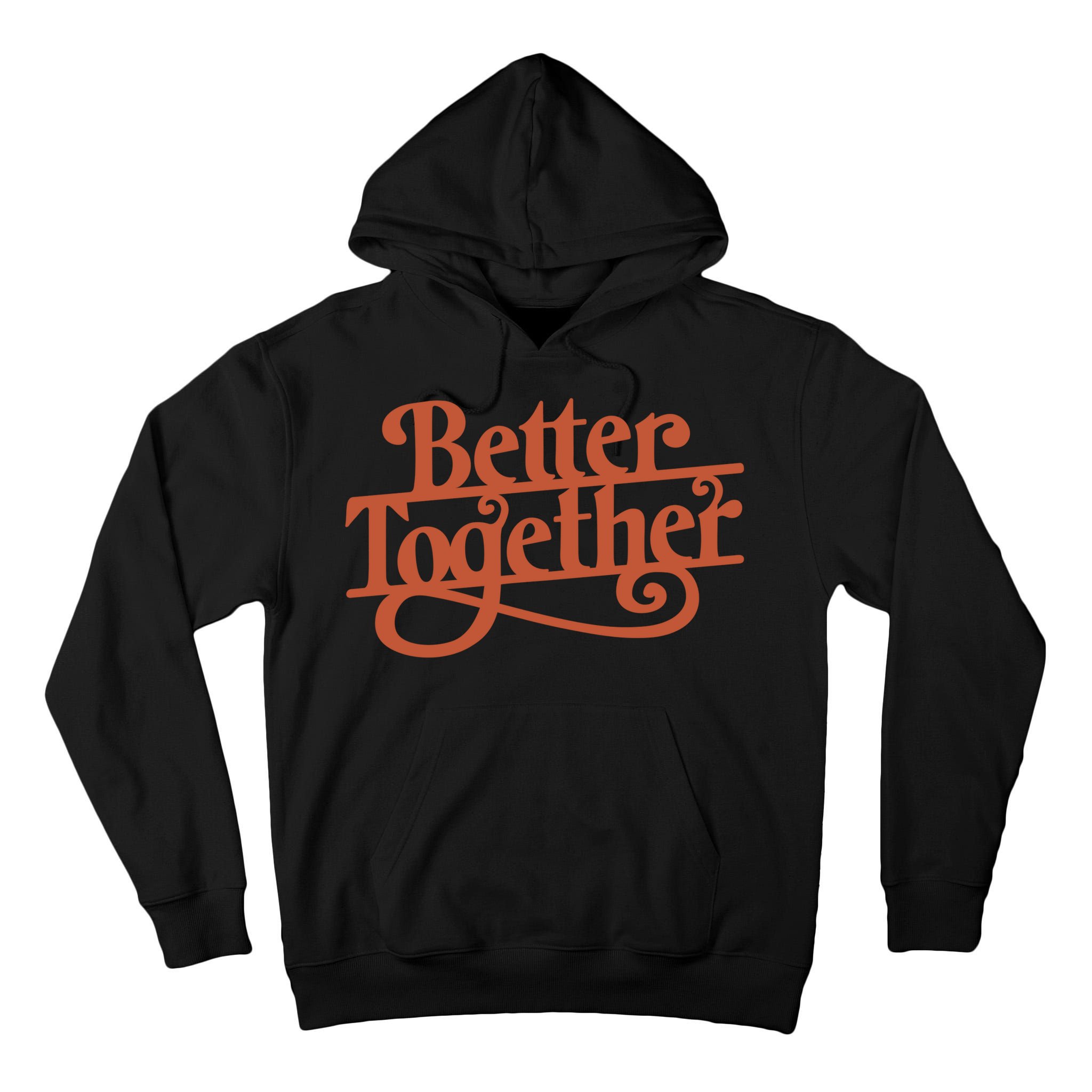 Better Together Tall Hoodie