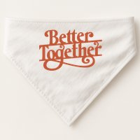 Better Together USA-Made Doggie Bandana