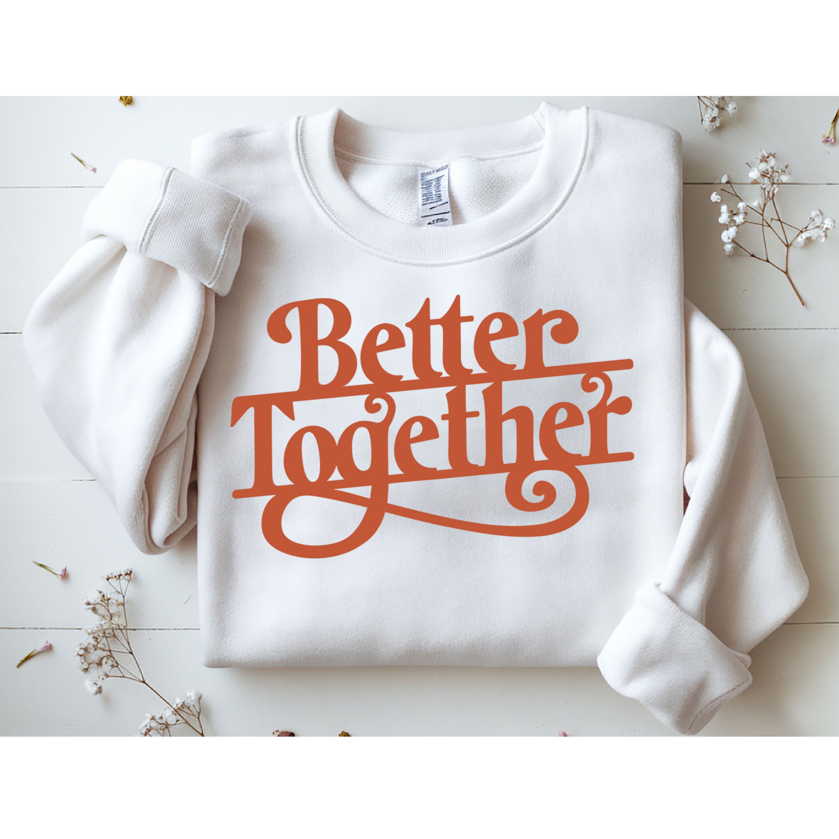 Better Together Sweatshirt