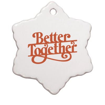 Better Together Ceramic Star Ornament