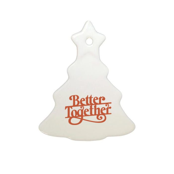 Better Together Ceramic Tree Ornament