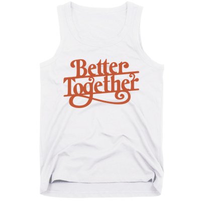 Better Together Tank Top