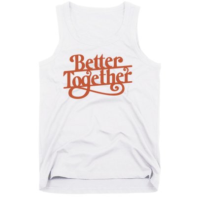 Better Together Tank Top