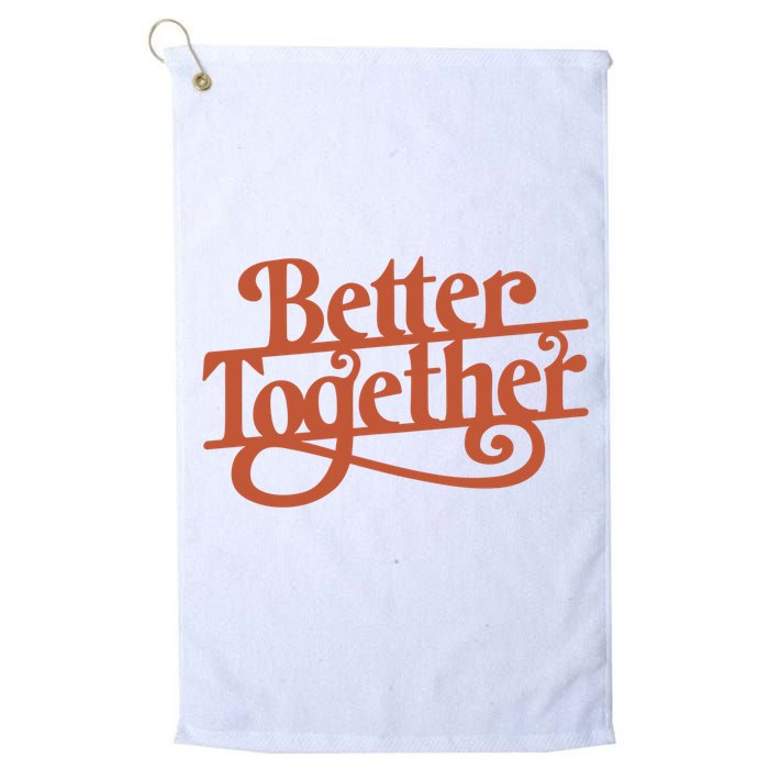 Better Together Golf Towel