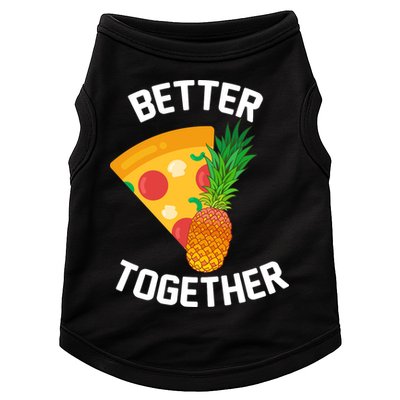 Better Together Pineapple On Pizza Doggie Tank