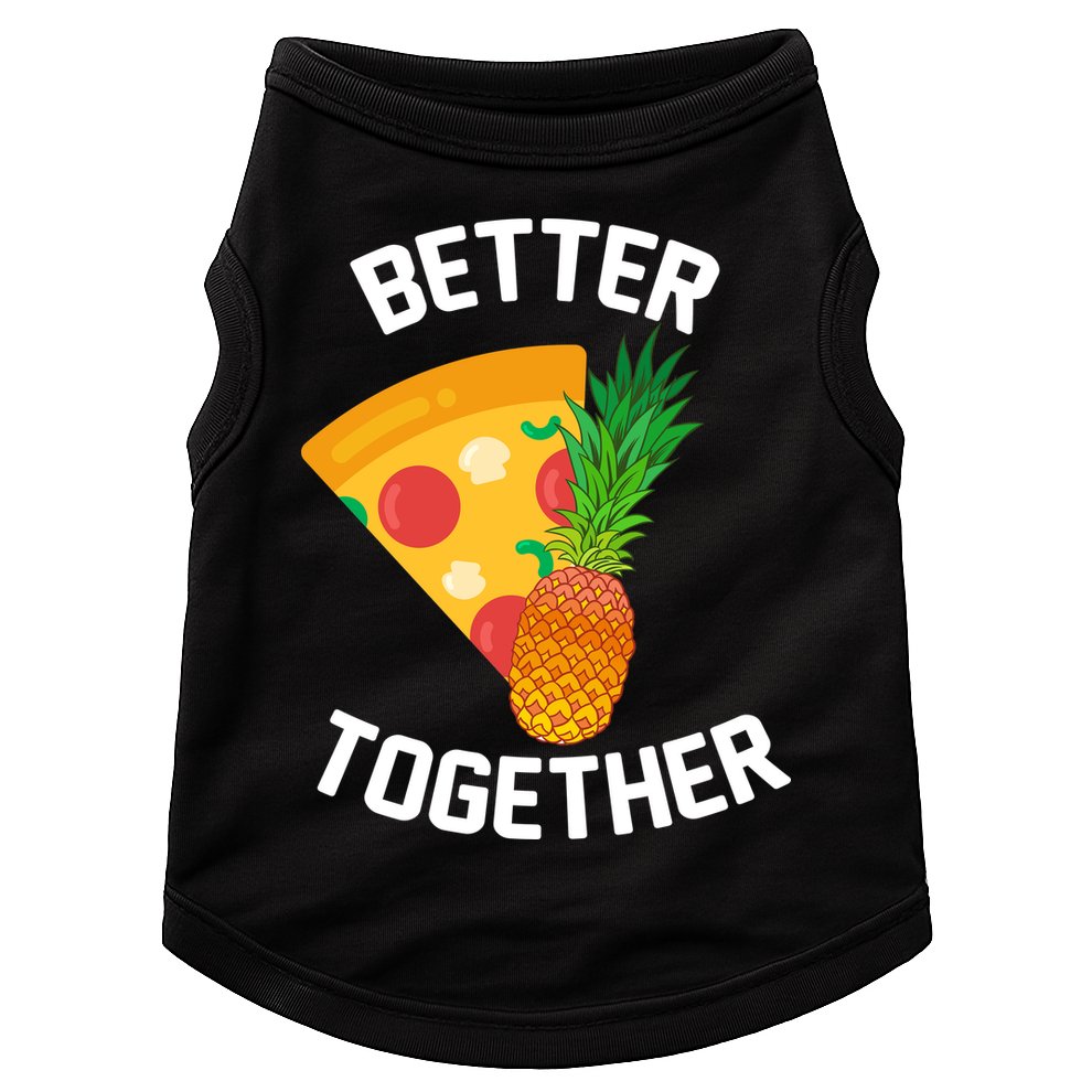 Better Together Pineapple On Pizza Doggie Tank