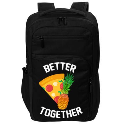 Better Together Pineapple On Pizza Impact Tech Backpack