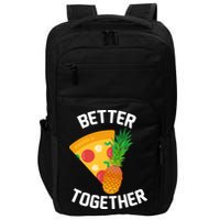 Better Together Pineapple On Pizza Impact Tech Backpack