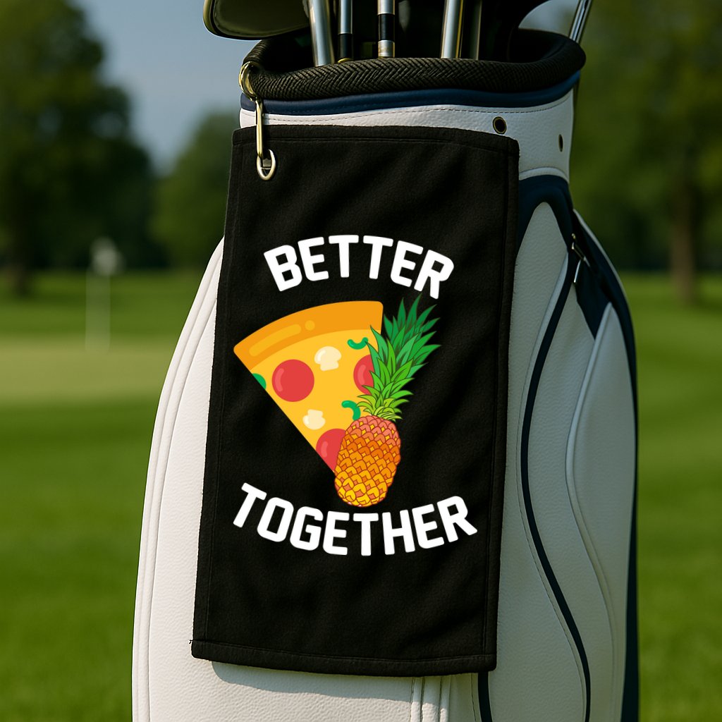 Better Together Pineapple On Pizza Golf Towel