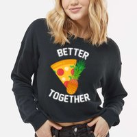 Better Together Pineapple On Pizza Cropped Pullover Crew