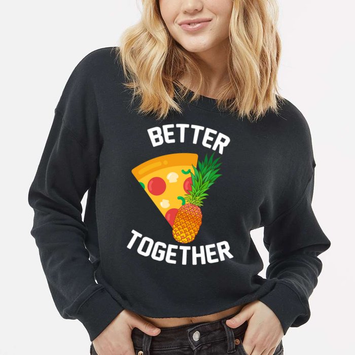 Better Together Pineapple On Pizza Cropped Pullover Crew