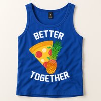 Better Together Pineapple On Pizza Tank Top