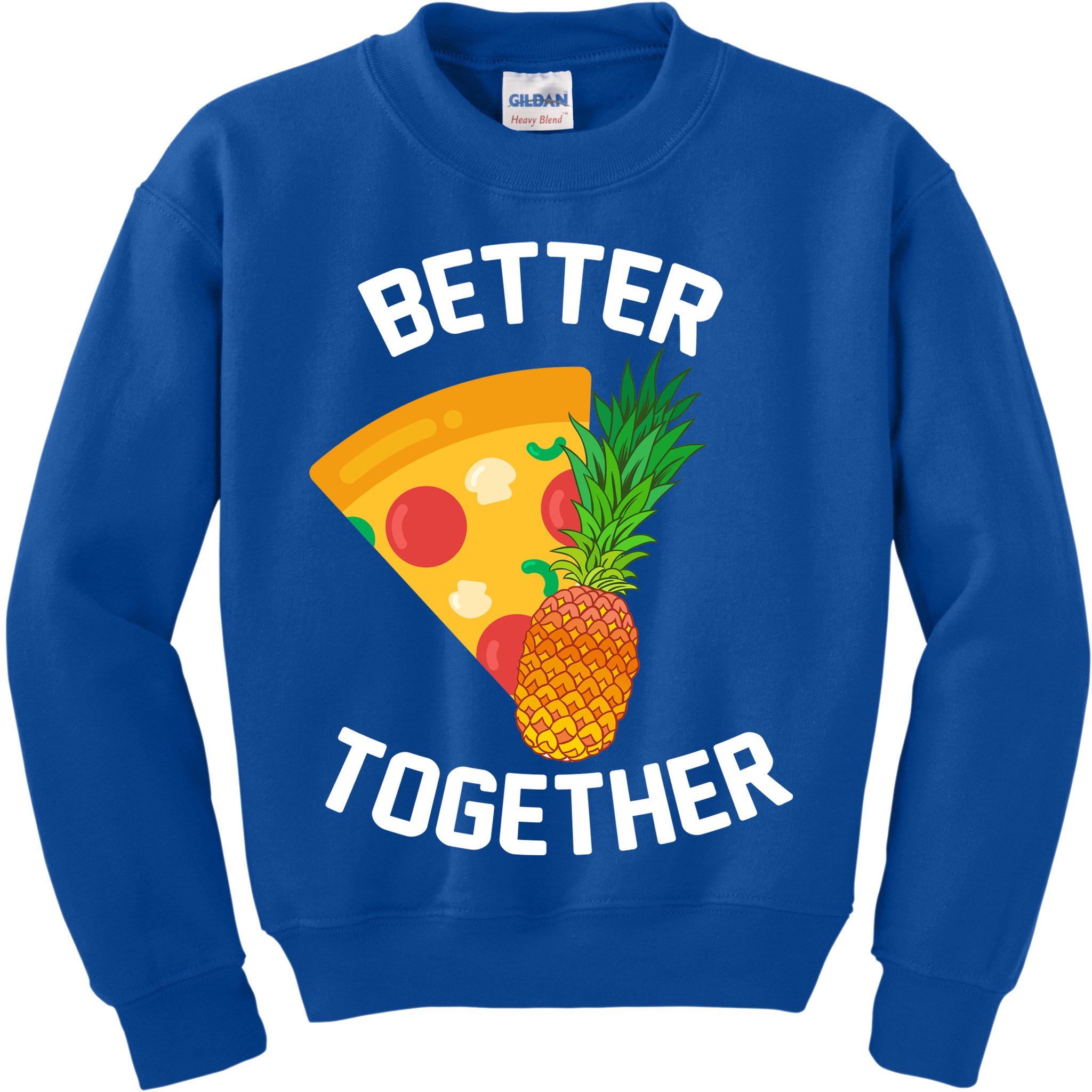 Better Together Pineapple On Pizza Kids Sweatshirt