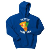 Better Together Pineapple On Pizza Kids Hoodie