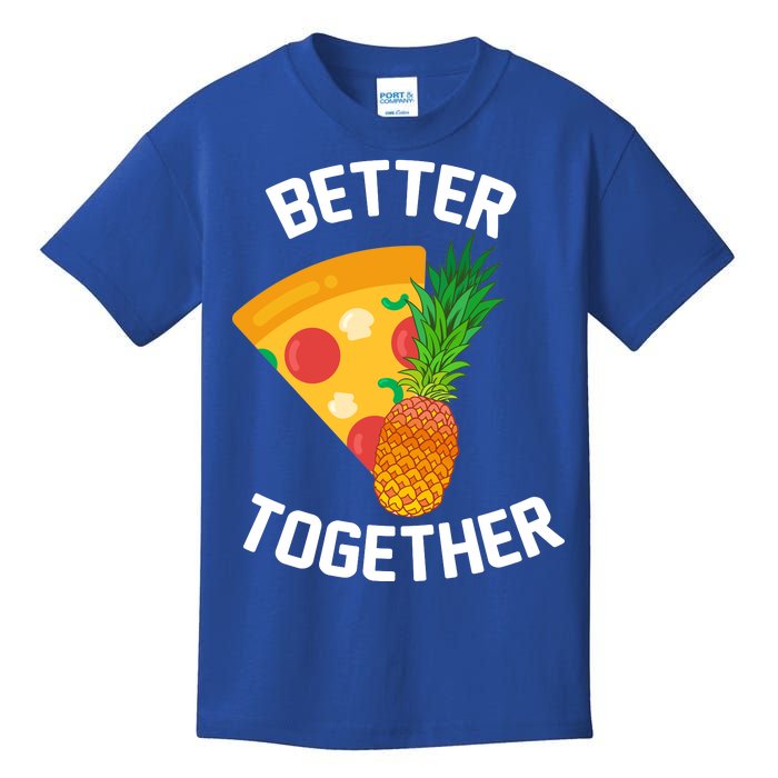 Better Together Pineapple On Pizza Kids T-Shirt