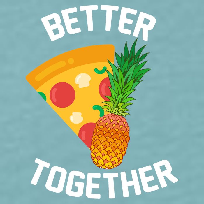 Better Together Pineapple On Pizza Sueded Cloud Jersey T-Shirt