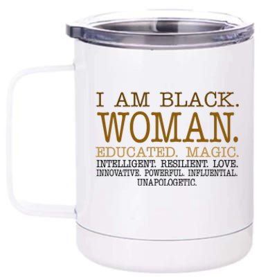 Black Educated Woman Quote 12 oz Stainless Steel Tumbler Cup