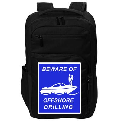 Beware Of Offshore Drilling Funny Boat Impact Tech Backpack