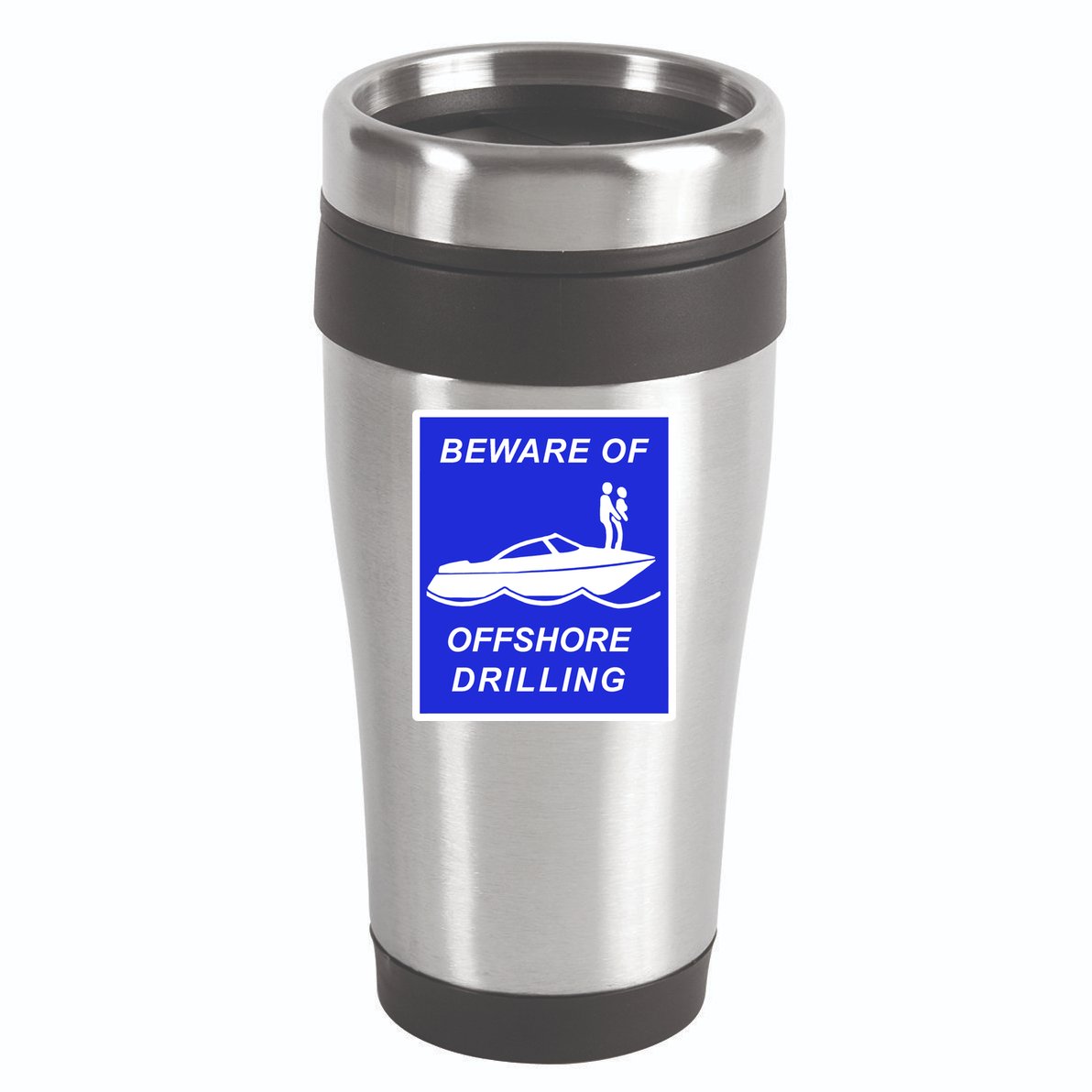 Beware Of Offshore Drilling Funny Boat 16oz Travel Tumbler