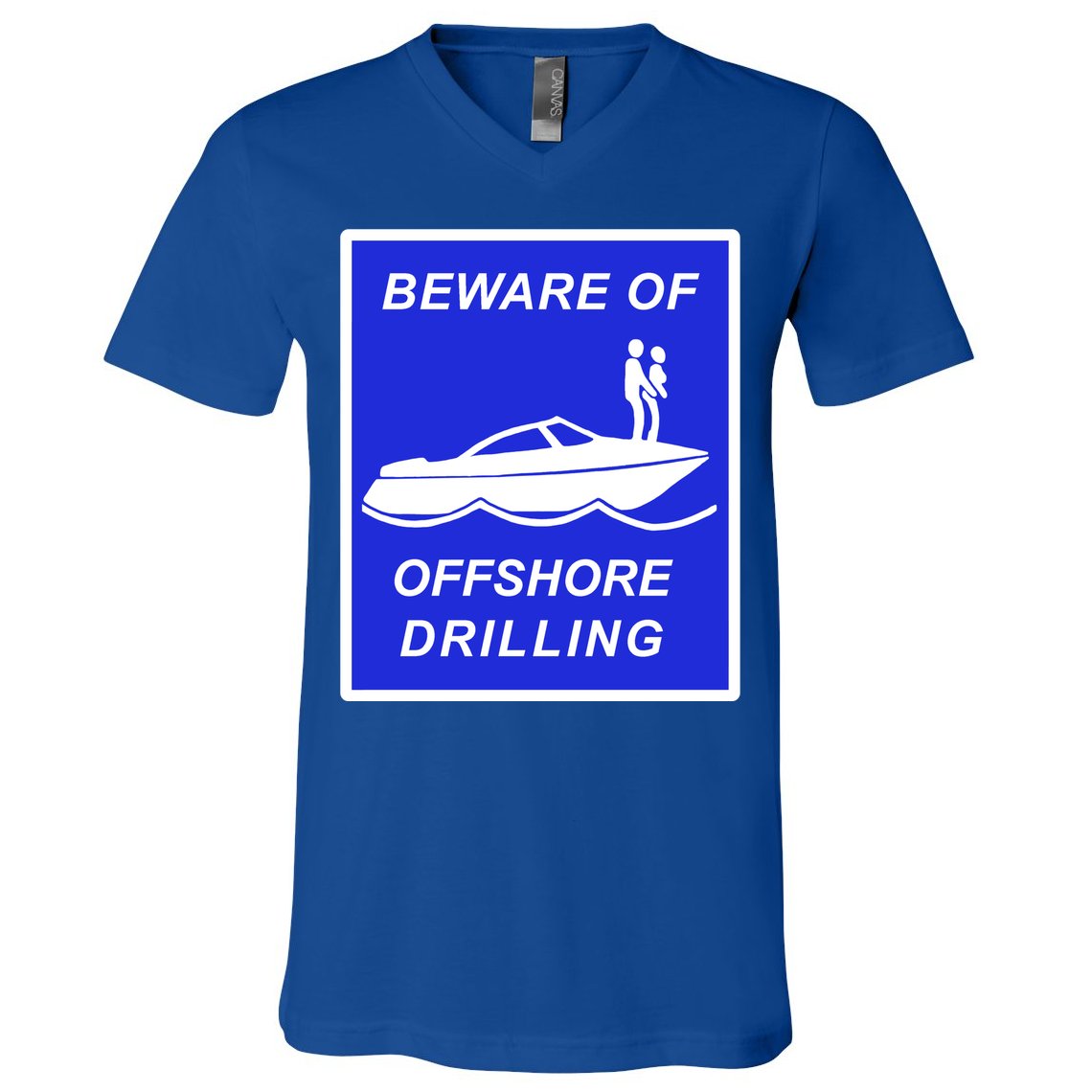 Beware Of Offshore Drilling Funny Boat V-Neck T-Shirt